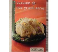 Cuisine De Nos Grand-Mères