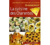CUISINE DES CHARENTES - Recettes d'Or