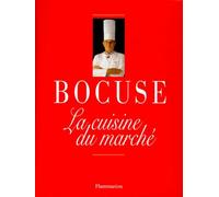 Cuisine du marche (couverture souple) (La): - EN HOMMAGE A ALFRED GUEROT