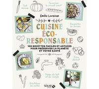 Cuisine éco-responsable Emilie Laraison (Auteur)