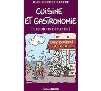Cuisine et gastronomie Jean-Pierre Gauffre (Auteur)