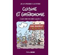 Cuisine et gastronomie - Jean-Pierre Gauffre - Sud-Ouest - relié - Anthologie