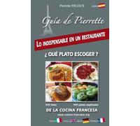 Cuisine francaise en espagnol indispensable en un restaurant que plato escoger de la cocina francesa