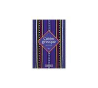 Cuisine grecque - Alice Delvaille - Edisud - broché - Guide