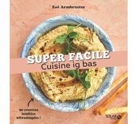 Ma cuisine IG bas - super facile