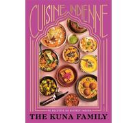 Cuisine indienne 90 recettes de bistrot indien - KUNA FAMILY - Hachette Pratique - relié - Beau livre
