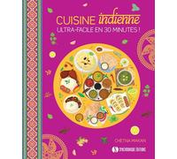 Cuisine indienne ultra-facile en 30 minutes !
