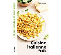 Cuisine italienne facile - Les indispensables en cuisine