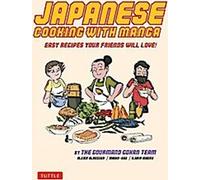 Cuisine japonaise avec Manga : Le livre de cuisine Gourmand Gohan