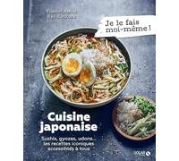 Cuisine japonaise - je le fais moi-même