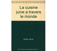 Cuisine juive a travers le monde (La)