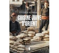 Cuisine juive d'Orient - Esther Benbassa - Le Condottiere - broché - Guide