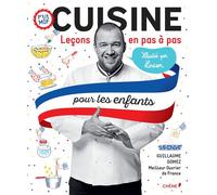 Cuisine, Leçons en pas à pas pour les enfants - Guillaume Gomez - Chene - relié - Document jeunesse dès 9 ans