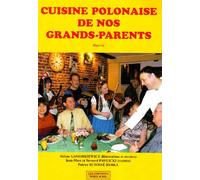 Cuisine Polonaise De Nos Grands-Parents