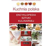 Cuisine polonaise. Encyclopédie de l'art culinaire