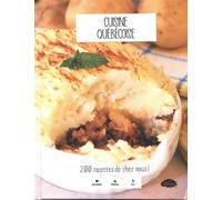 Cuisine quebecoise. 200 recettes de chez nous ! 200 recettes de chez-nous - Collectif - Les Malins - cartonné - Guide
