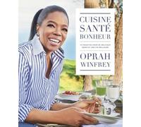 Cuisine, santé, bonheur