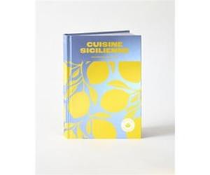 Cuisine sicilienne - Concentré de recettes Guiseppe Messina (Auteur), David Japy (Photographie), Martina Zitelli (Illustration)
