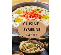 CUISINE SYRIENNE FACILE