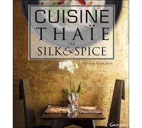 Cuisine Thaïe Par Silk & Spice