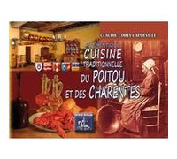 Cuisine traditionelle des Charentes et du Poitou Claudie Capdeville (Auteur)