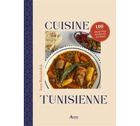Cuisine tunisienne - Imen Benabdallah - Artemis Eds - relié - Guide
