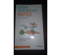 ÉDITIONS JOUVENCE-Livre " n°19 Cuisine végétarienne rapide " aux Éditions Jouvence