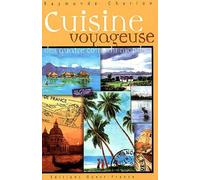 Cuisine Voyageuse Des Quatre Coins Du Monde