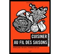 Cuisiner au fil des saisons: N° 2, Automne/Hiver