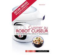 Larousse – Cuisiner au robot cuiseur