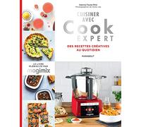 Cuisiner avec Cook expert: Recettes créatives au quotidien