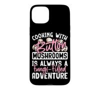Cuisiner avec des Champignons de Bouton est Toujours Une publicité remplie de Champignons Coque pour iPhone 15 Plus