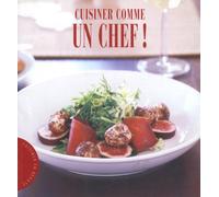 Cuisiner comme un chef !
