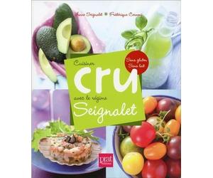 Cuisiner cru avec le regime seignalet
