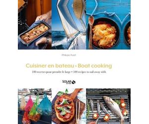 Cuisiner en bateau - Philippe Asset - Solar - broché - Guide