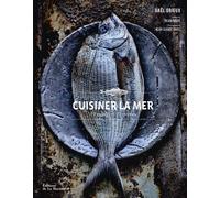 Cuisiner la mer 70 espèces et 90 recettes - Gaël Orieux - La Martiniere Eds De - relié - Beau livre