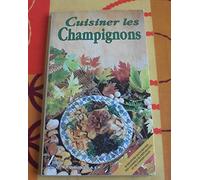 Cuisiner les champignons