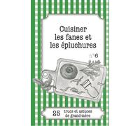 Cuisiner Les Fanes Et Épluchures - 25 Trucs Et Astuces De Grand-Mère
