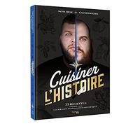 Cuisiner l'Histoire par Gastronogeek et Nota Bene