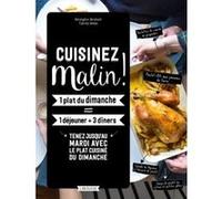 Cuisiner malin ! Bérengère Abraham (Auteur)