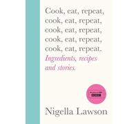 Cuisiner, manger, répéter
