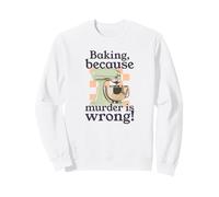 Cuisiner Parce Que Le Meurtre est Une Erreur (Déclaration de Funny Kitchen) Sweatshirt