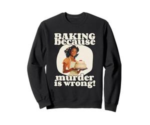 Cuisiner Parce Que Le Meurtre est Une Erreur (déclaration étrange et drôle) Sweatshirt