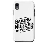 Cuisiner parce que le meurtre n'est pas une erreur Coque pour iPhone XR