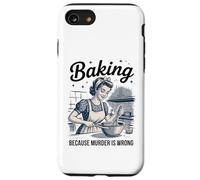 Cuisiner parce que le meurtre n'est pas une erreur | Funny Baker Coque pour iPhone SE (2020) / 7 / 8
