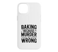 Cuisiner Parce Que Le Meurtre n'est Pas Une Erreur Funny Baking Coque pour iPhone 14 Plus