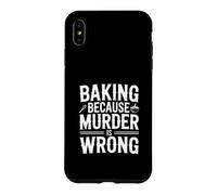 Cuisiner Parce Que Le Meurtre n'est Pas Une Erreur Funny Baking Coque pour iPhone XS Max