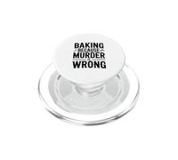 Cuisiner Parce Que Le Meurtre n'est Pas Une Erreur Funny Baking PopSockets PopGrip pour MagSafe