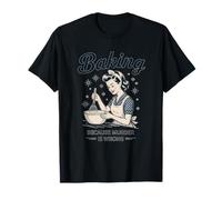 Cuisiner parce que le meurtre n'est pas une erreur Funny Baking T-Shirt