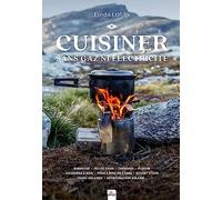 Cuisiner sans gaz ni electricité
